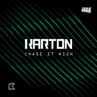 Chase It High by karTON