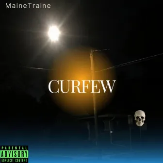 CURFEW by MaineTraine