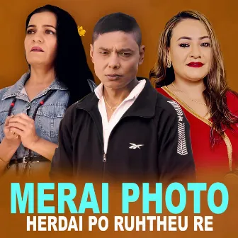 Merai Photo Herdai Po Runtheu Re by 