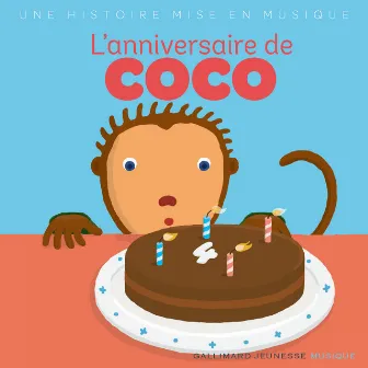 L'anniversaire de Coco by Coco le ouistiti