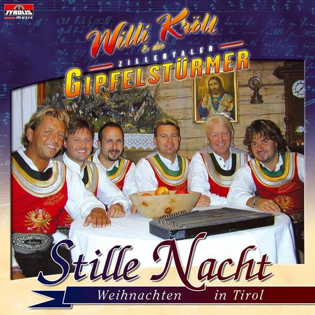 Stille Nacht - Weihnachten in Tirol