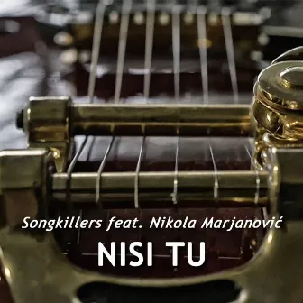 Nisi Tu by Songkillers