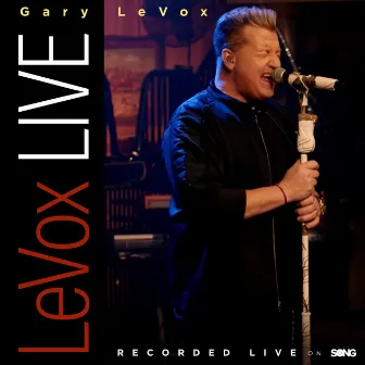 LeVox Live EP (Recorded Live On The Song) by Gary LeVox