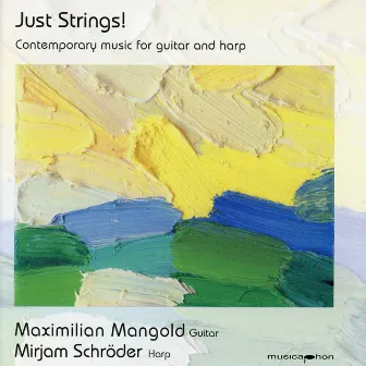 Just Strings! by Mirjam Schröder