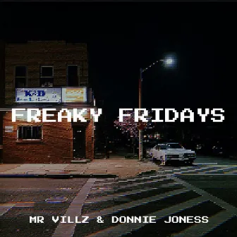 Freaky Fridays by Donnie Joness