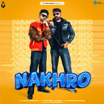 Nakhro by Ravi Warraich