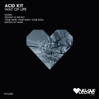 Way Of Life by Acid Kit