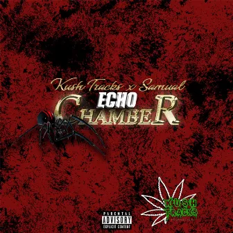 Echo Chamber by Kush Tracks