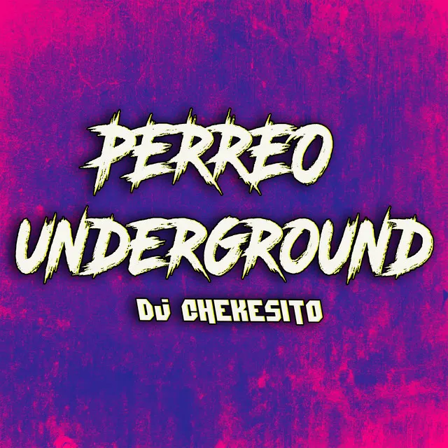 Perreo Underground