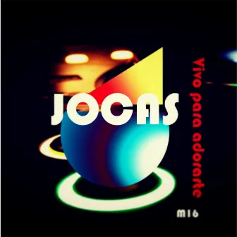 Vivo para Adorarte (Live) by Jocas