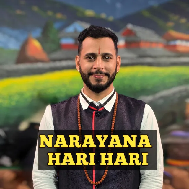 Narayana Hari Hari