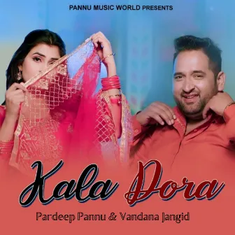 Kala Dora by Pardeep Pannu