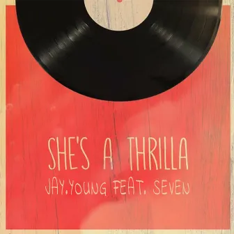 She's a Thrilla by JAY.Young