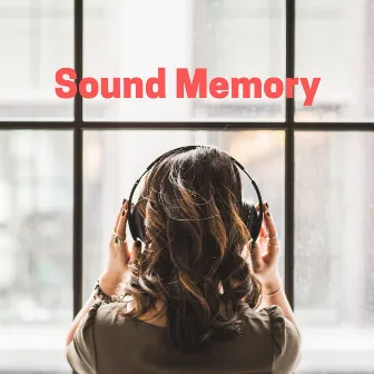 Sound Memory by Calm Music For Sleeping