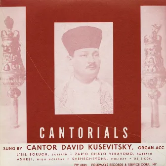 Cantorials by David Kusevitsky