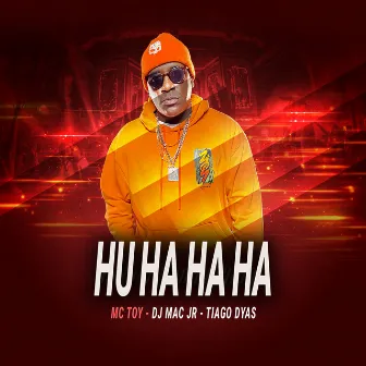 Hu Ha Ha Ha by Dj Mac Jr