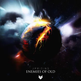 Enemies of Old by Uprising