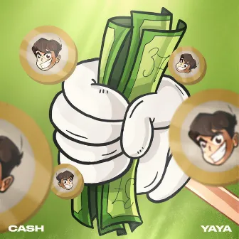 Cash by Yaya