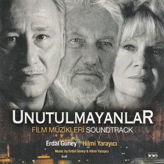 Unutulmayanlar (Film Müzikleri) by Hilmi Yarayıcı