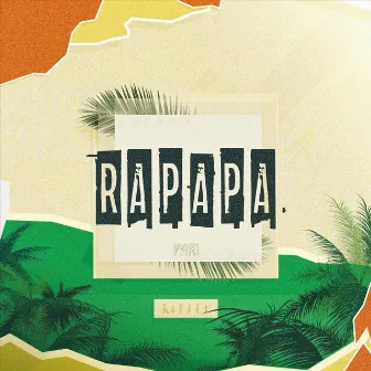 Rapapa by PARi