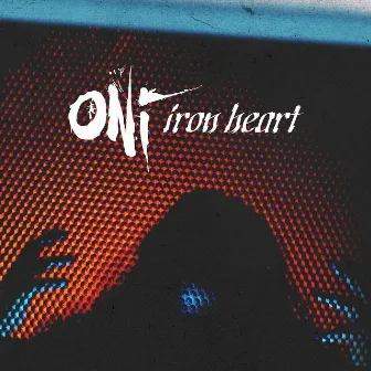 Iron Heart by ONI