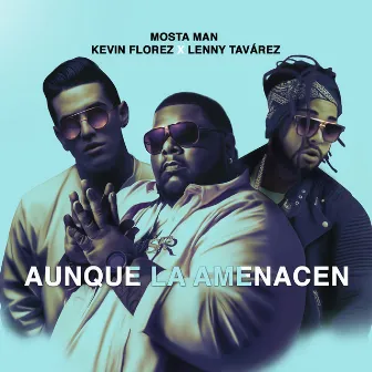 Aunque la Amanecen by Mosta Man