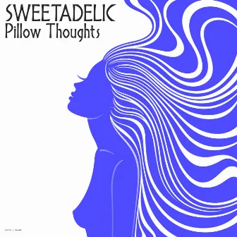 Pillow Thoughts by Sweetadelic