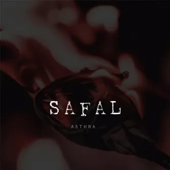 Safal by Asthra