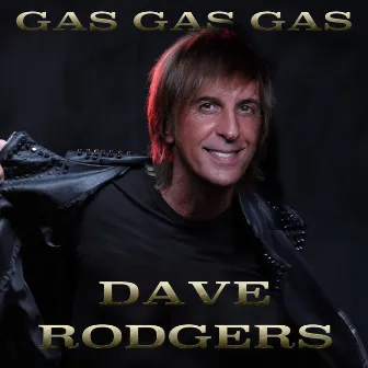 Gas Gas Gas by dave rodgers