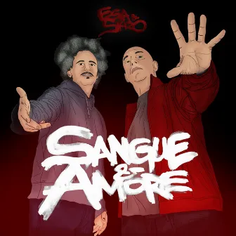 Sangue & Amore by Esa & Skizo