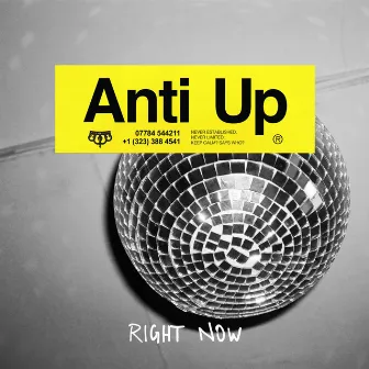 Right Now by Anti Up