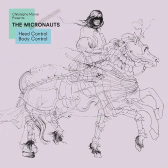 Head Control Body Control by The Micronauts