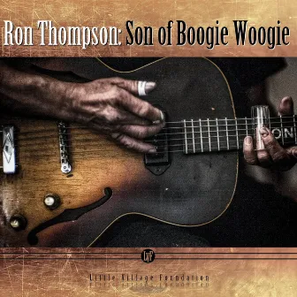 Son of Boogie Woogie by Ron Thompson