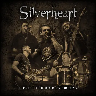 Live in Buenos Aires (En Vivo) by Silverheart