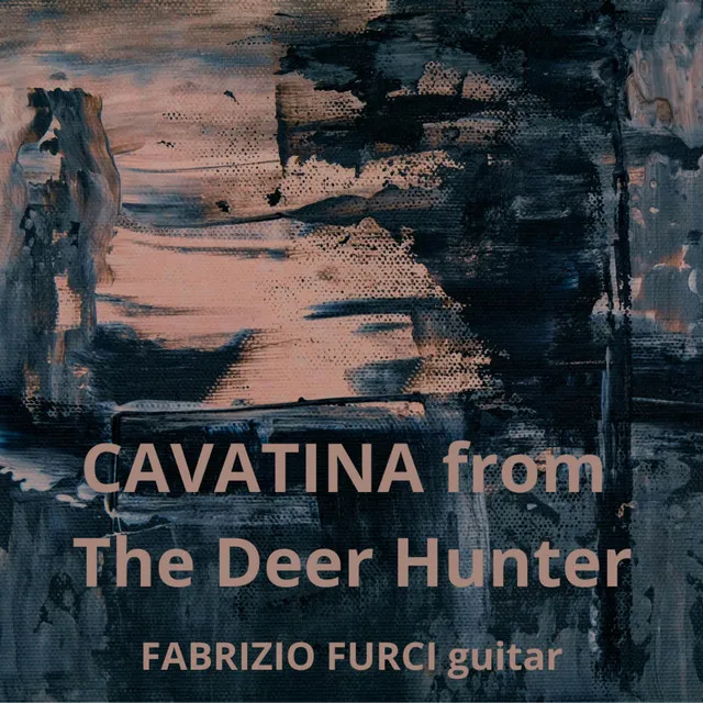 Cavatina from The Deer Hunter