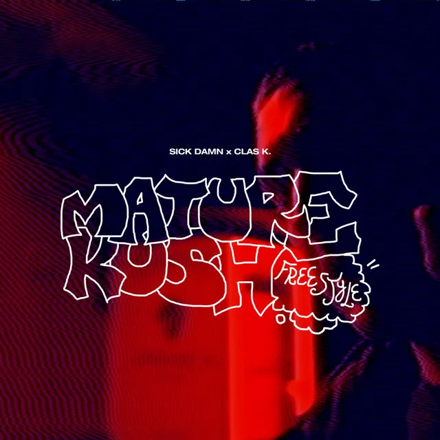 Mature Kush (Freestyle)