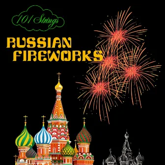 Russian Fireworks by 101 Strings