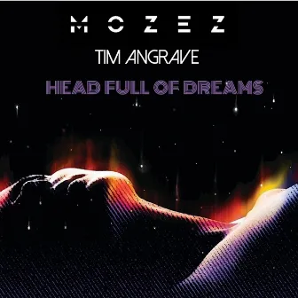 Head Full Of Dreams by Tim Angrave