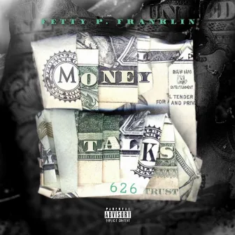 Money Talks by Fetty P Franklin