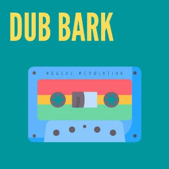 Dub Bark by Unknown Artist