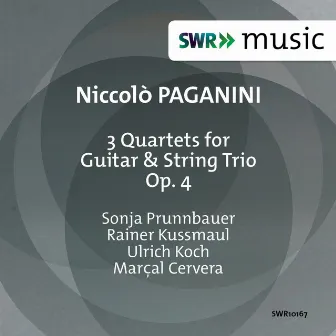 Paganini: 3 Quartets for Guitar & String Trio, Op. 4 by Sonja Prunnbauer