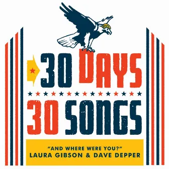 And Where Were You? (30 Days, 30 Songs) by Laura Gibson