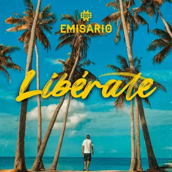 Libérate by Emisario