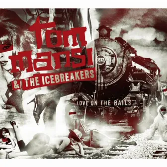 Love on the Rails by The Icebreakers