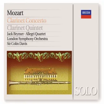 Mozart: Clarinet Concerto / Clarinet Quintet by Allegri String Quartet