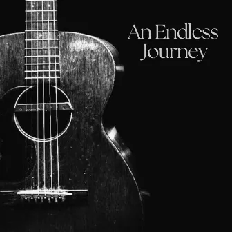 An Endless Journey by Juan Del Rio