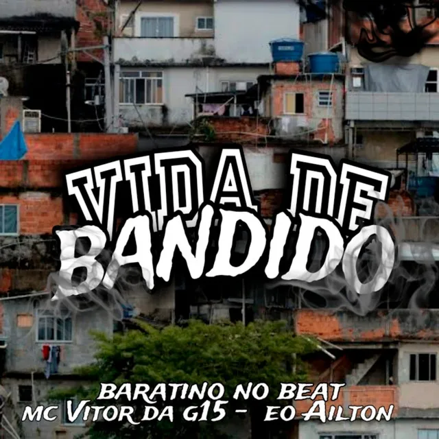 Vida de Bandido