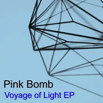 Voyage of Light by Pink Bomb