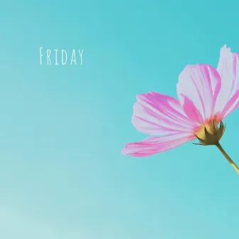 Friday by Owen MacDonald