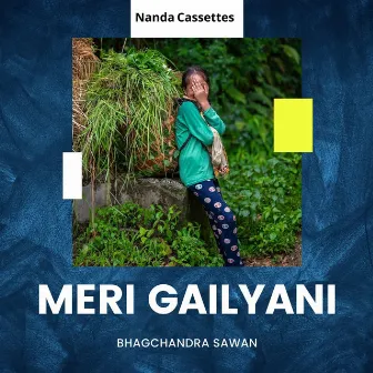 Meri Gailyani by Bhagchandra Sawan